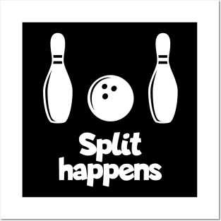 Bowling Split happens Posters and Art